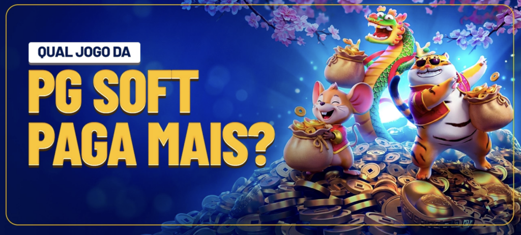 Qual é o jogo da PG Soft que mais paga na Galerabet