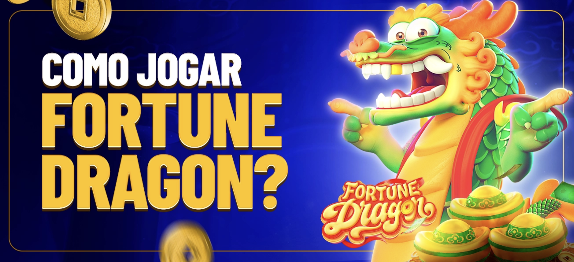 Como jogar Fortune Dragon